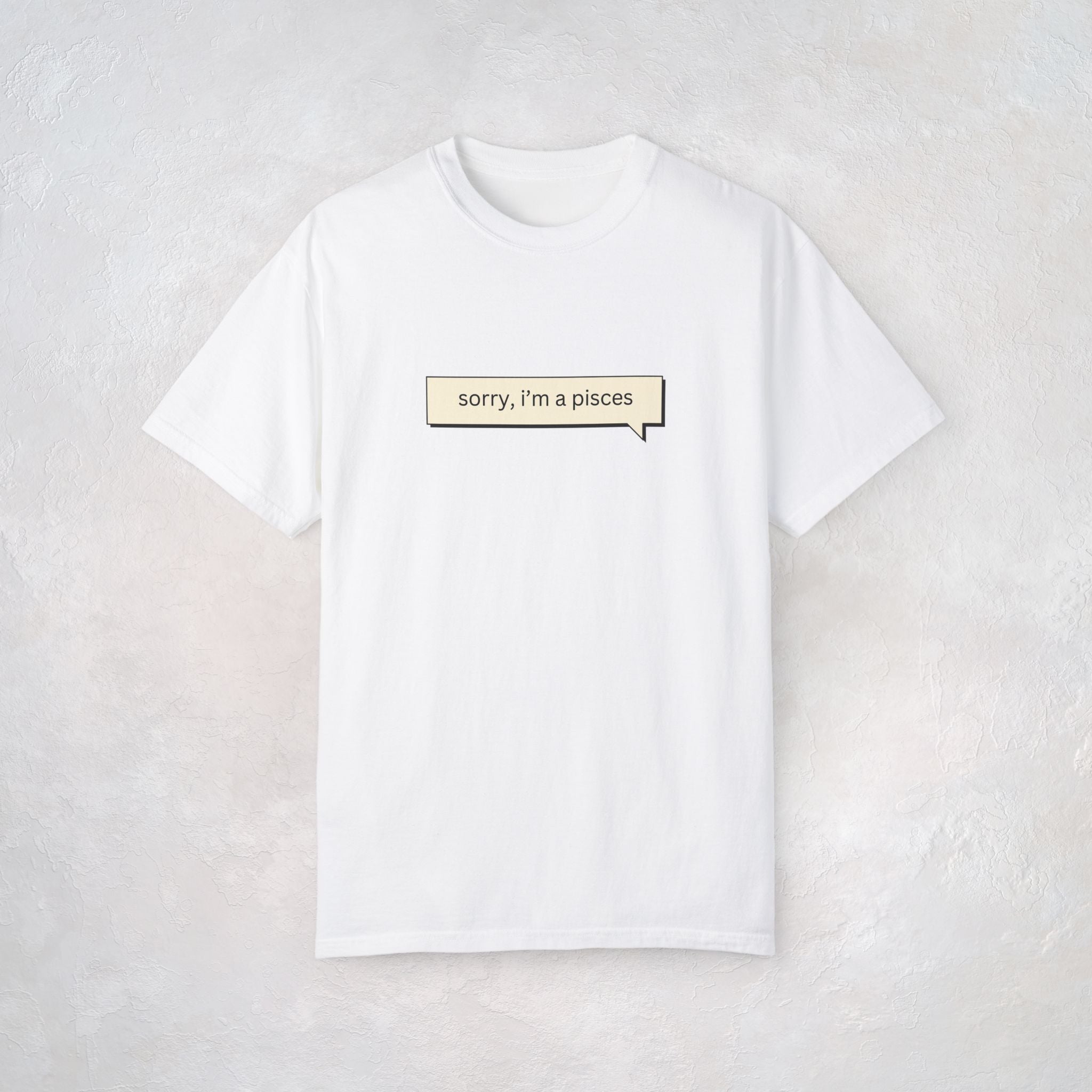 🤭Sorry... PISCES - Unisex T-Shirts
