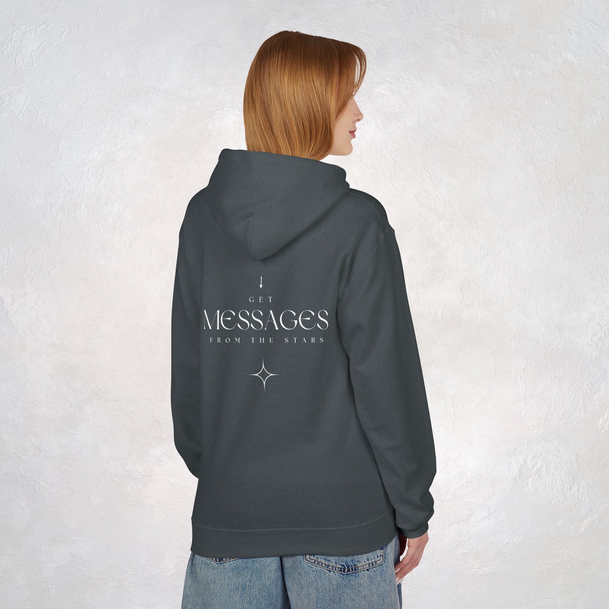 ๐ I Get Messages From The Stars - Unisex Hoodie