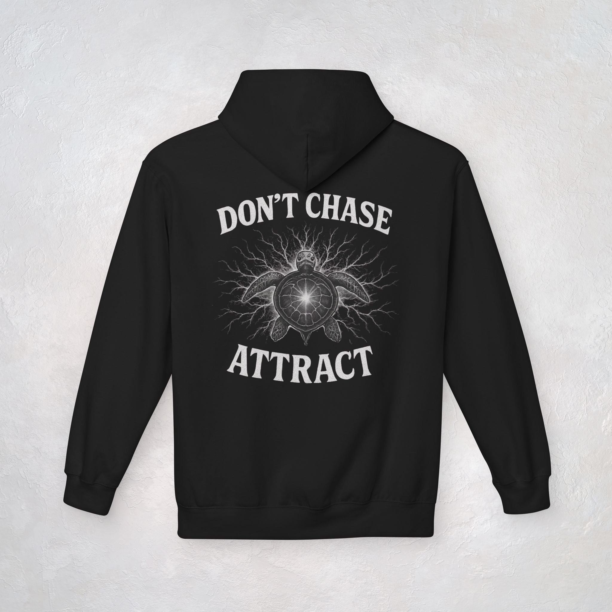 🐢DON'T CHASE - ATTRACT - Unisex Hoodie