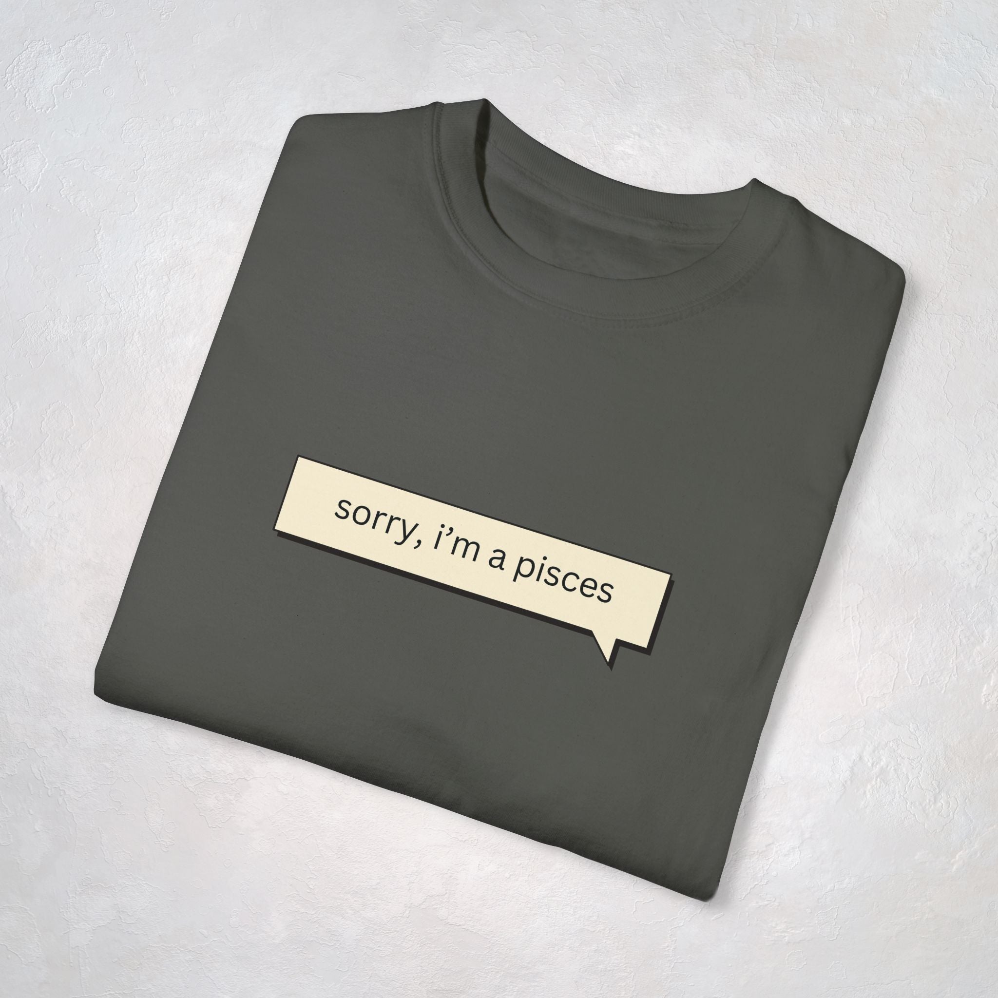 🤭Sorry... PISCES - Unisex T-Shirts