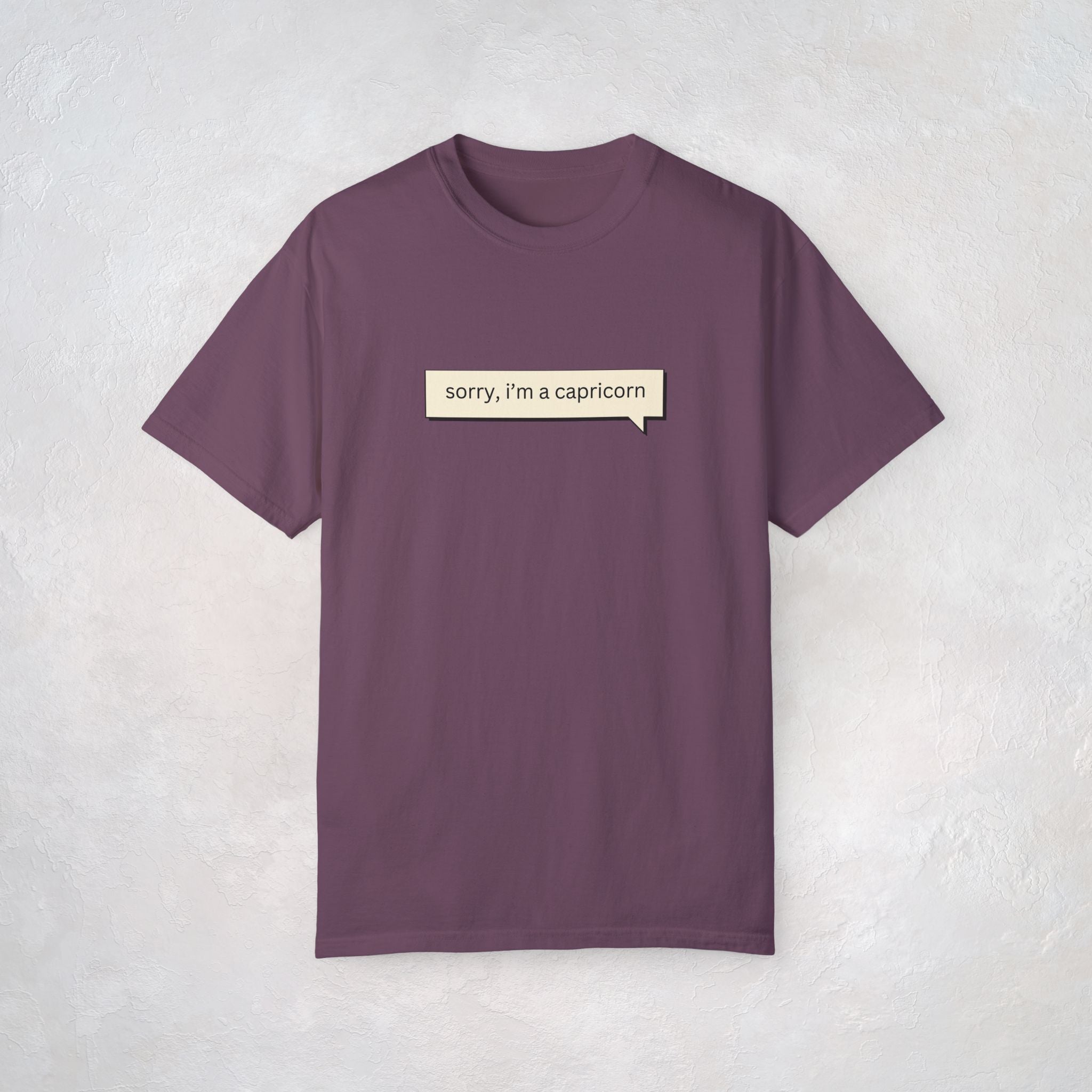 🤭Sorry... CAPRICORN - Unisex T-Shirts